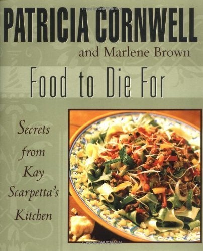 Patricia Cornwell - Food to Die For: Secrets from Kay, Ophalen, Zo goed als nieuw, Amerika