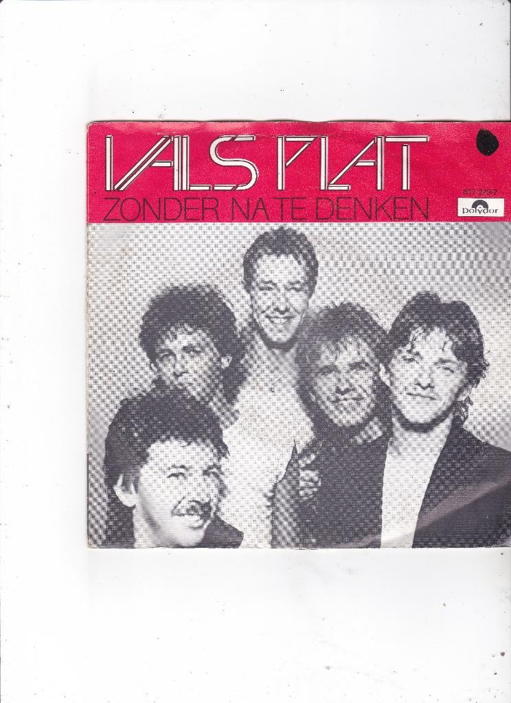 7" Single Vals Plat - Zonder na te denken, Ophalen of Verzenden, Gebruikt, Nederlandstalig
