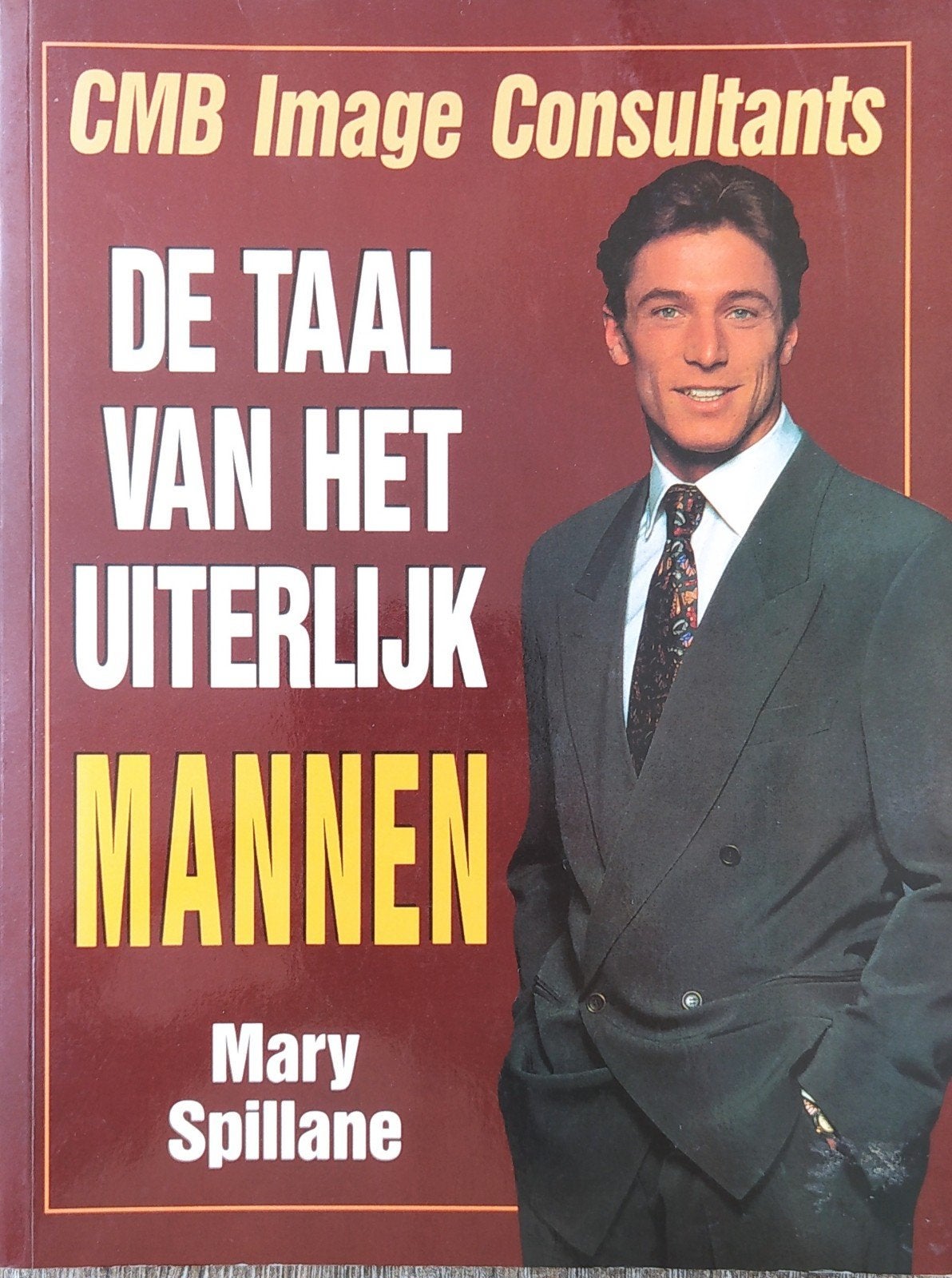 De Taal van het Uiterlijk Mannen - Mary Spillane, M. Spillane, Ophalen of Verzenden, Zo goed als nieuw, Balsport