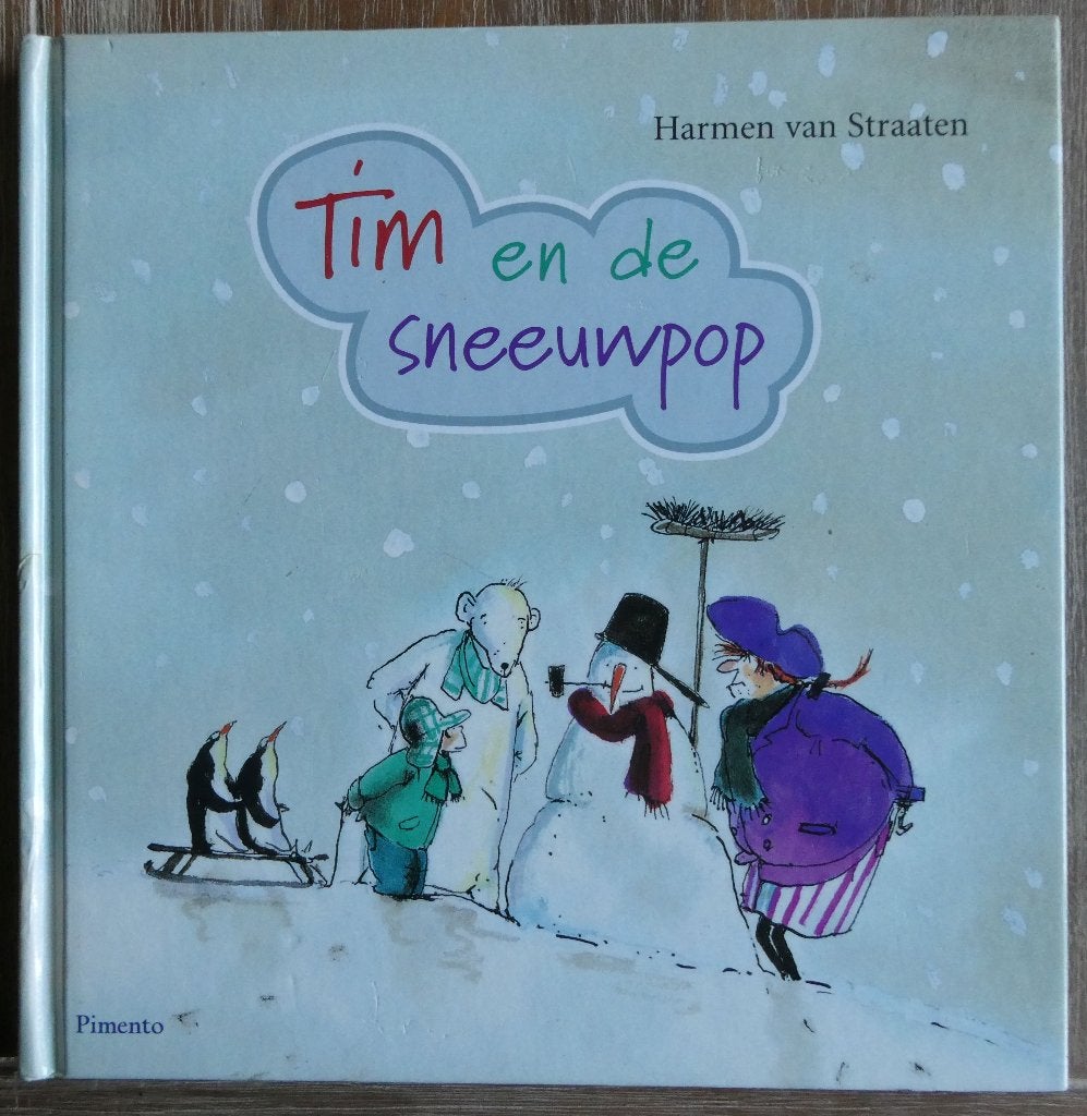 Tim en de sneeuwpop - Harmen van Straaten, Fictie algemeen, Jongen of Meisje, Harmen van Straaten, Ophalen of Verzenden