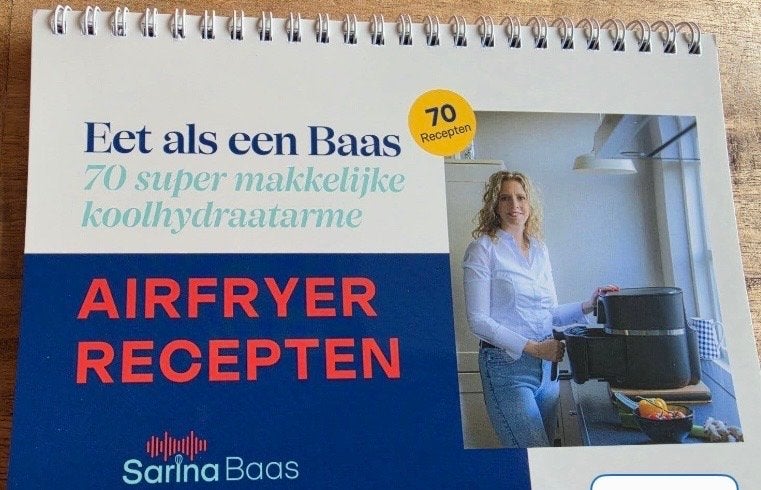 Gezocht!!! Eet als een Baas: 70 Airfryer van Sarina Baas