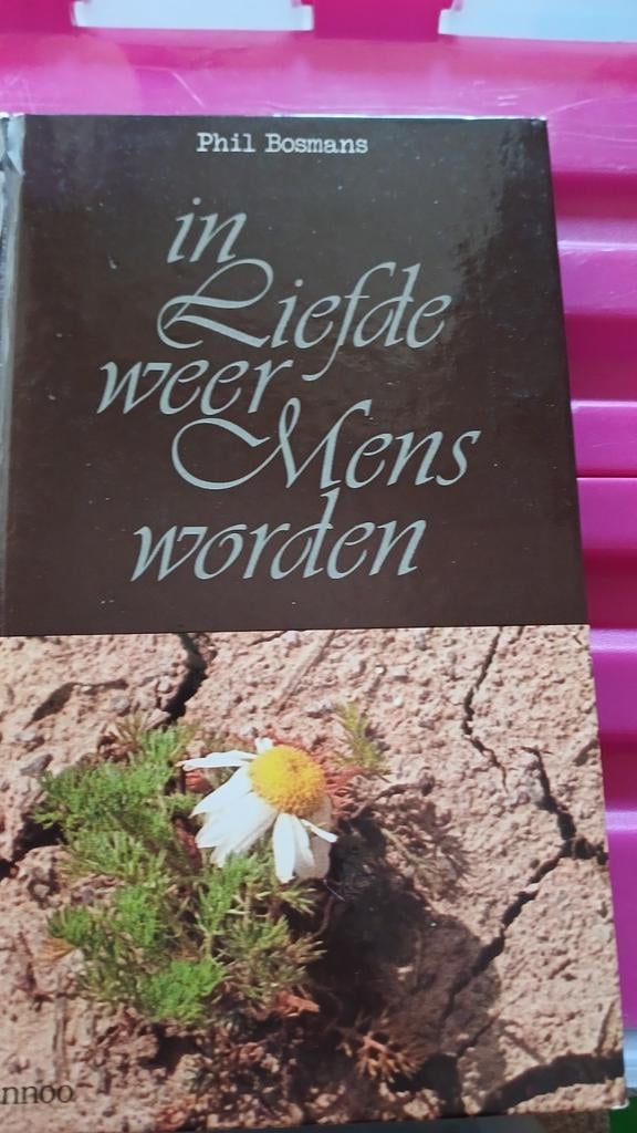 Phil Bosman  in liefde weer mens worden, Ophalen of Verzenden