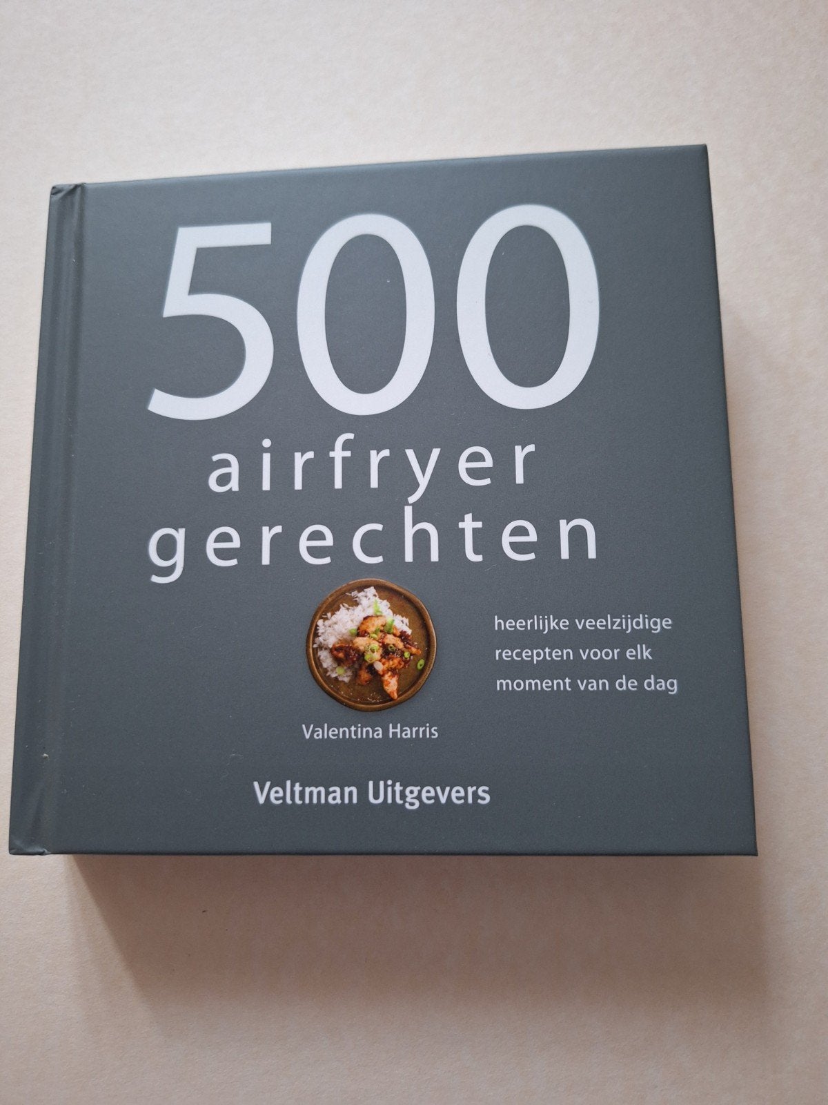 500 Airfryer Gerechten - Heerlijke recepten voor elk moment, Ophalen of Verzenden, Zo goed als nieuw, Valentina Harris, Tapas, Hapjes en Dim Sum