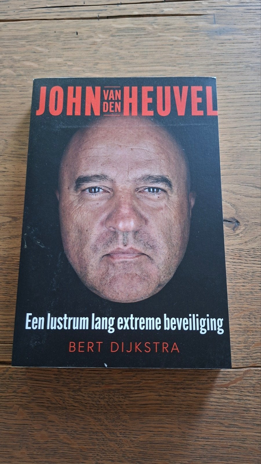 John van den Heuvel: Een lustrum lang extreme beveiliging, Ophalen of Verzenden, Zo goed als nieuw, Bert Dijkstra