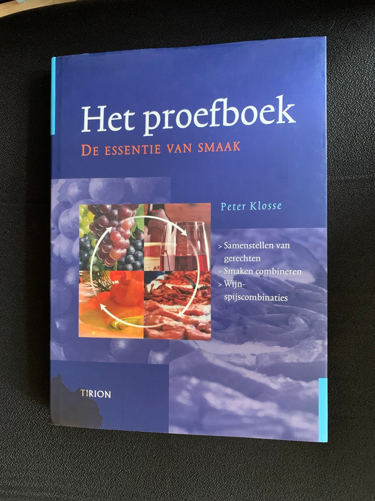 Het proefboek: De essentie van smaak - Peter Klosse, Boeken, Ophalen of Verzenden, Zo goed als nieuw