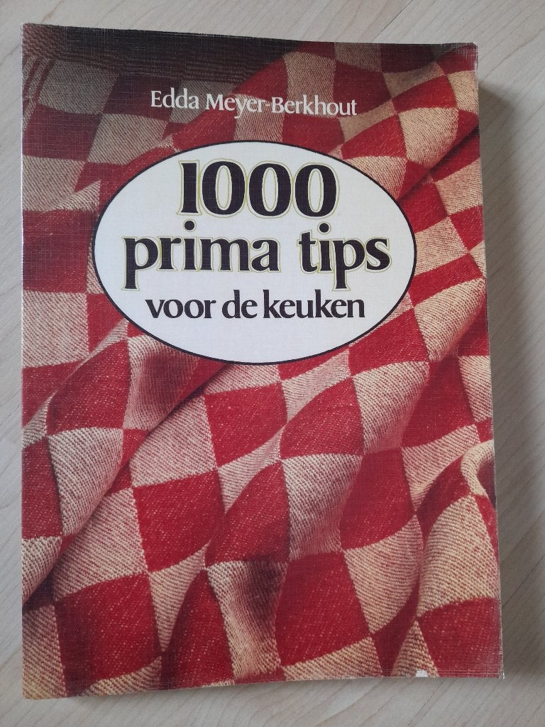 1000 PRIMA TIPS VOOR DE KEUKEN Edda Meyer-Berkhout, Boeken, Ophalen of Verzenden, Gelezen, Overige onderwerpen