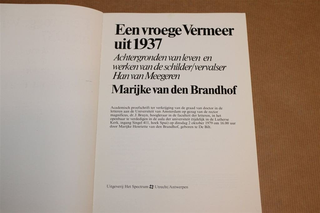 Vroege Vermeer 1937 — Han van Meegeren, schilder-vervalser, Ophalen of Verzenden, Gelezen