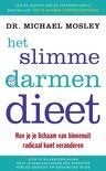 Boek Het Slimme Darm Dieet - Dr. Michael Mosley, Boeken, Dieet en Voeding, Ophalen of Verzenden, Zo goed als nieuw, Dr. Michael Mosley