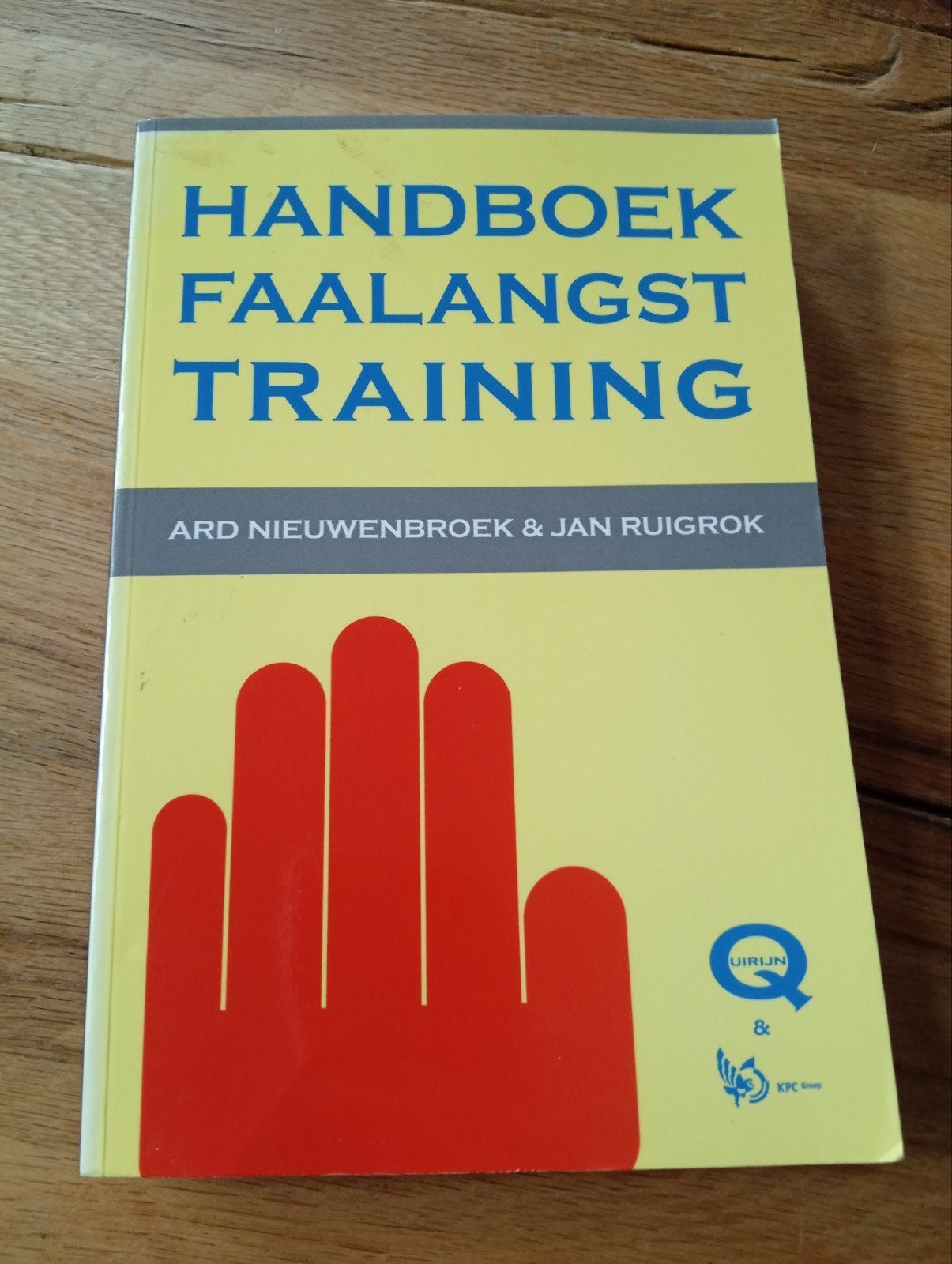 Handboek Faalangst Training - Ard Nieuwenbroek & Jan Ruigrok, Ophalen of Verzenden, Gelezen, Ard Nieuwenbroek & Jan Ruigrok, Nederland