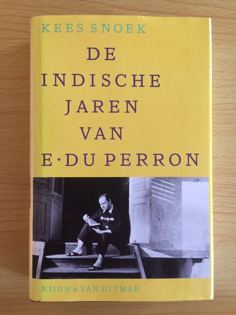 De Indische jaren van E. du Perron, Boeken, Ophalen of Verzenden, Zo goed als nieuw, Kees Snoek