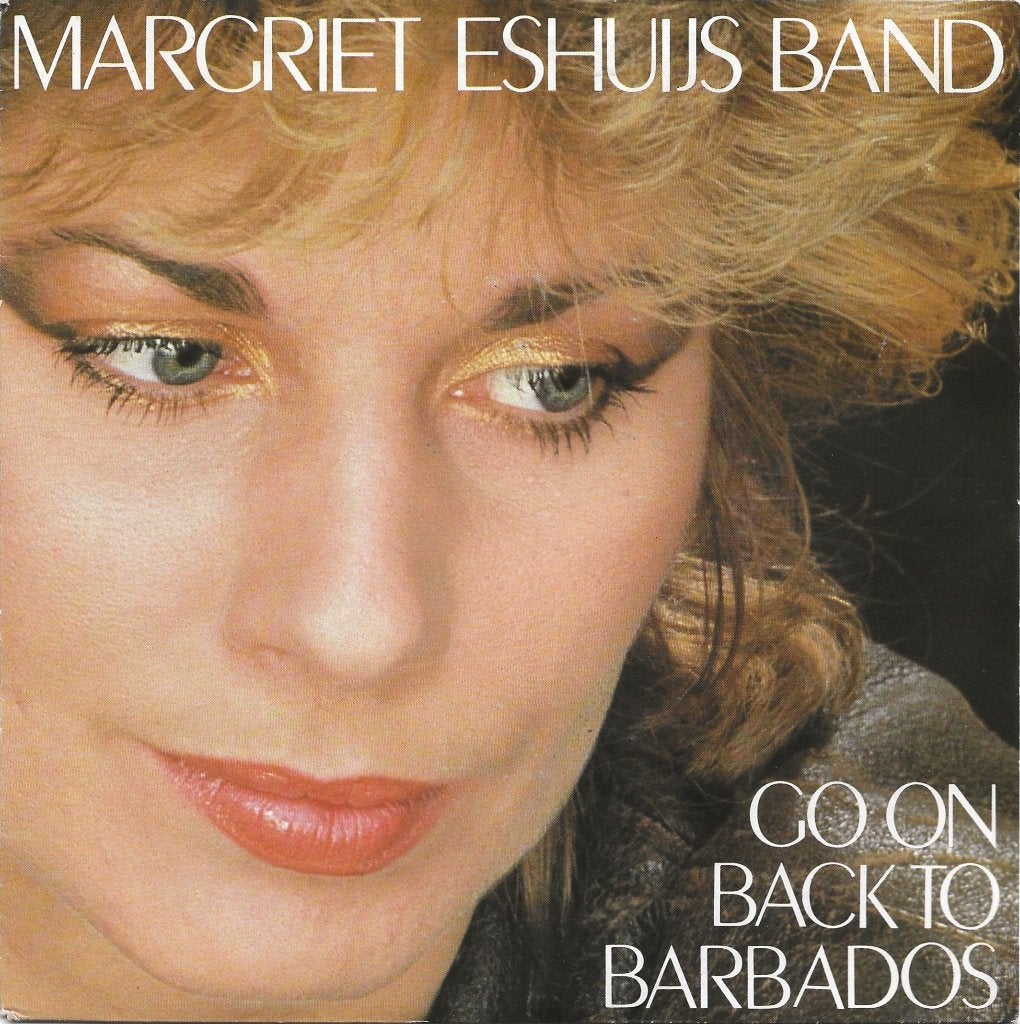 MARGRIET ESHUIS BAND 45T SINGLE: GO ON BACK TO BARBADOS, Ophalen of Verzenden, Gebruikt, Pop