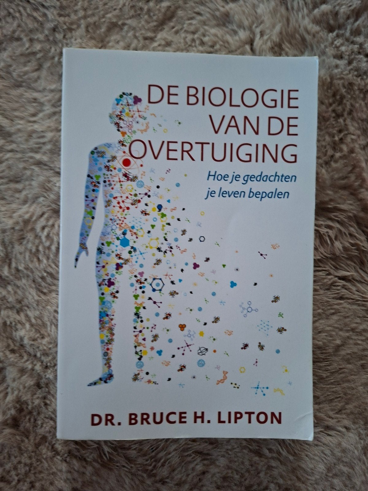 De biologie van de overtuiging. Dr Bruce Lipton., Achtergrond en Informatie, Spiritualiteit algemeen, Ophalen of Verzenden, Zo goed als nieuw