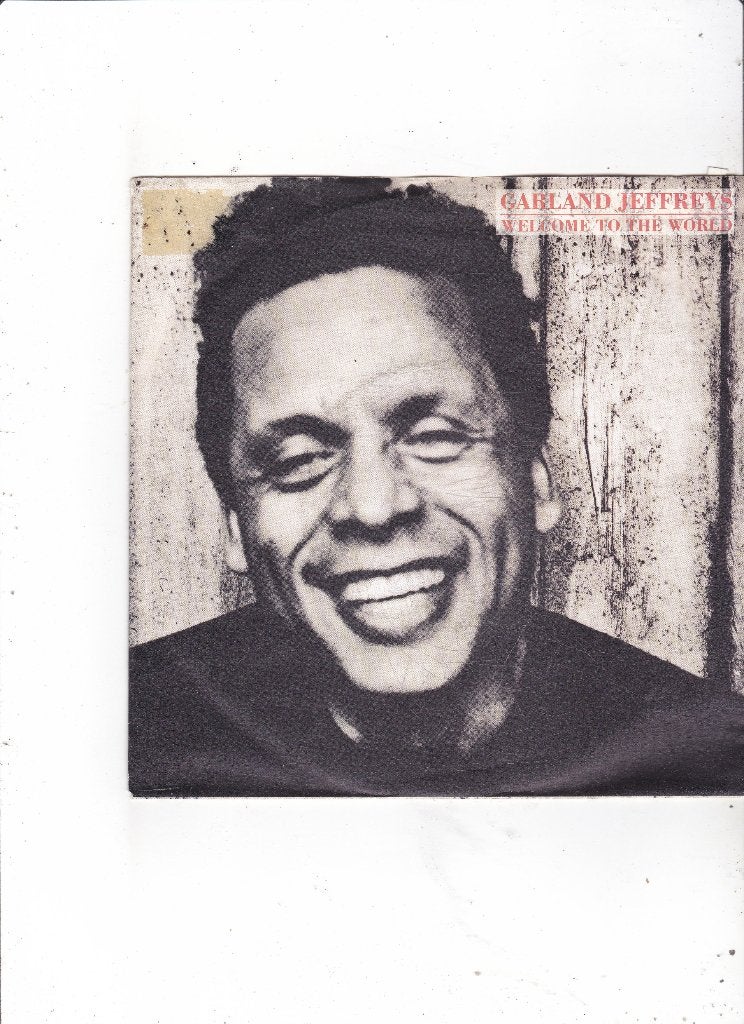 7" Single Garland Jeffreys - Welcome to the world, Ophalen of Verzenden, Gebruikt, 7 inch, Dance