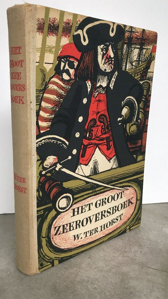 Horst, W. ter - Het groot zeeroversboek  ( 1962), Ophalen of Verzenden, Zo goed als nieuw