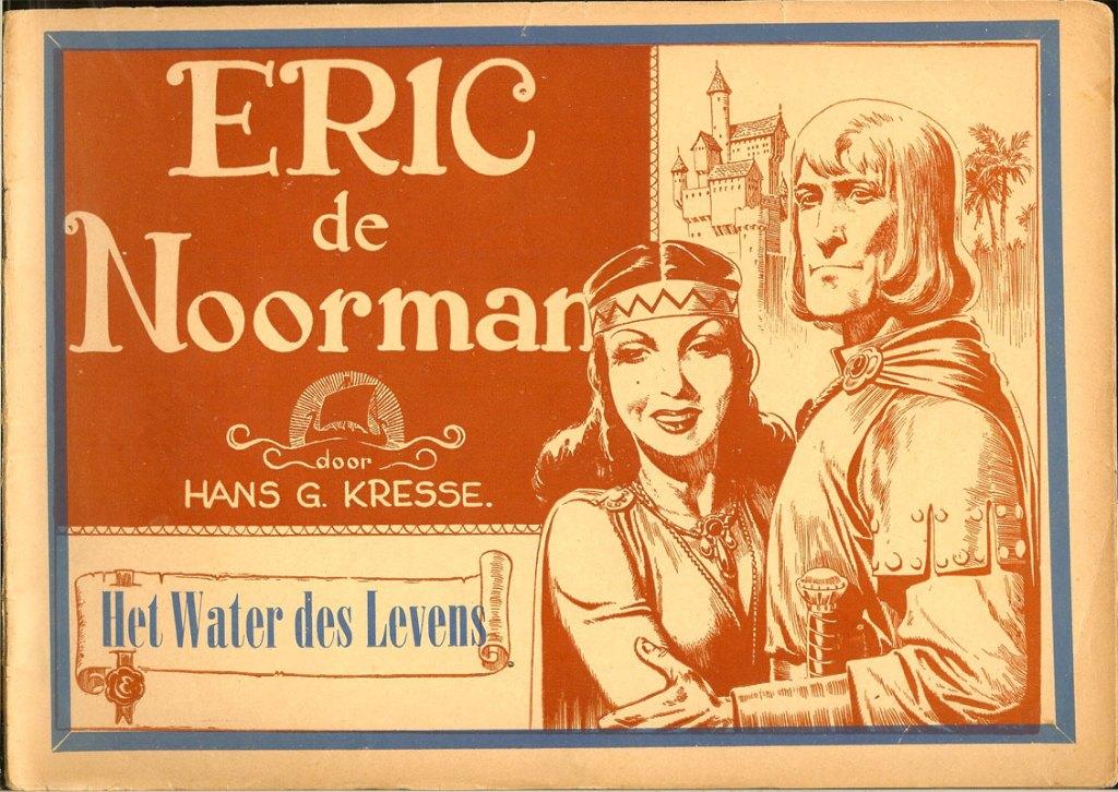 Hans G. Kresse - Eric de Noorman 6 - Het Water des Levens, Eén stripboek, Ophalen of Verzenden, Gelezen