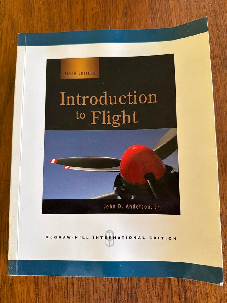 Introduction to Flight - John D. Anderson, Jr. (6e editie), Ophalen of Verzenden, Beta, Gelezen, WO