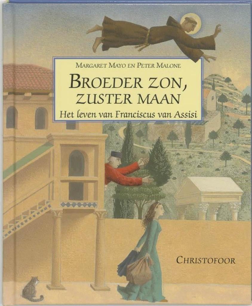 Margaret Mayo en Peter Malone- Broeder Zon, Zuster Maan- HC, Boeken, Verzenden, Zo goed als nieuw, Christendom | Katholiek