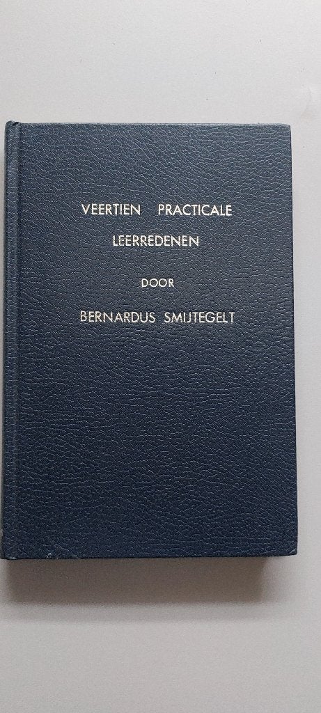 B. Smytegelt 14 leerredenen, Christendom | Protestants, Ophalen of Verzenden, Zo goed als nieuw, B. Smytegelt