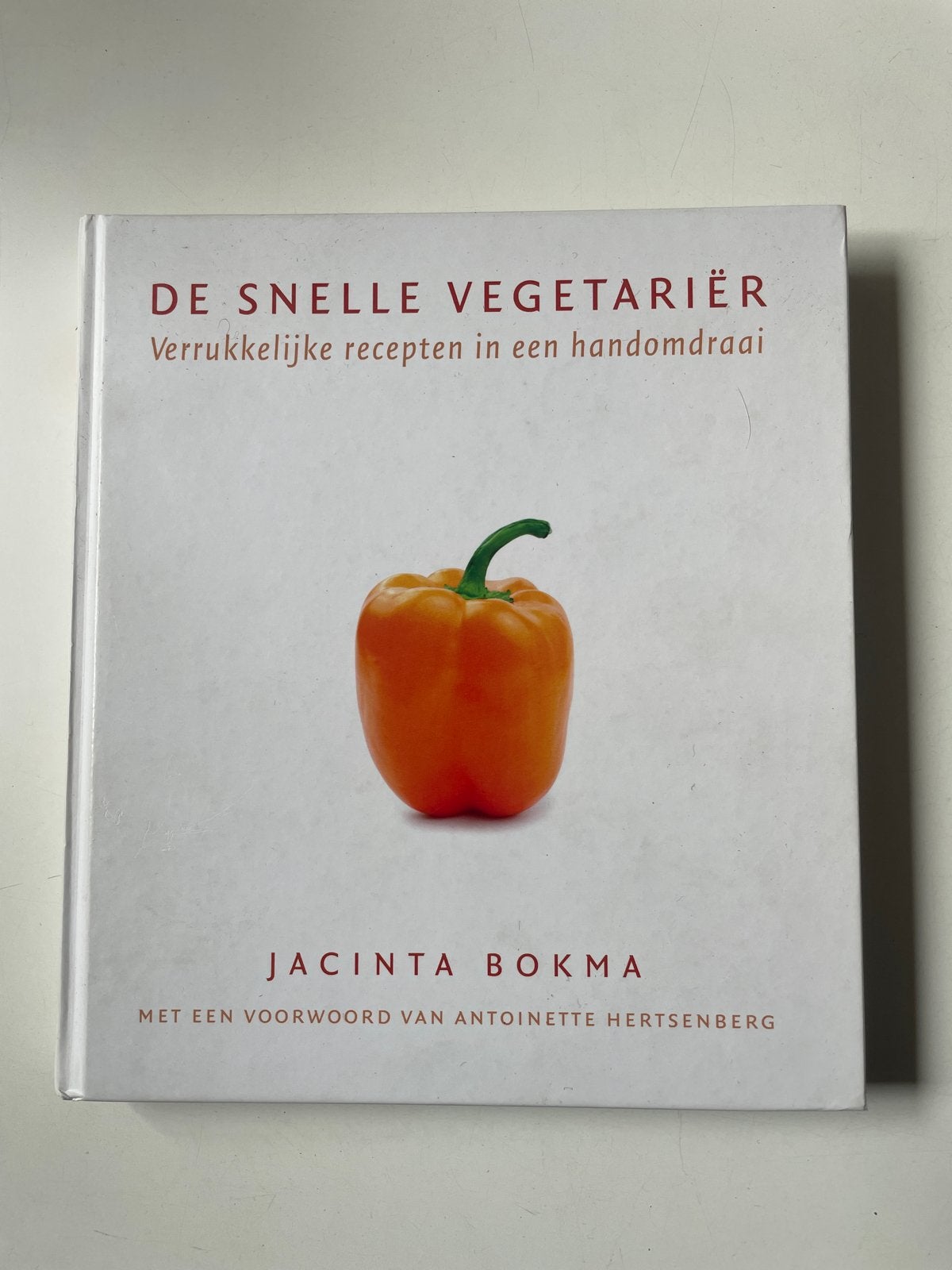 De Snelle Vegetariër - Jacinta Bokma (kookboek), Gelezen, Hoofdgerechten, Ophalen of Verzenden, Gezond koken