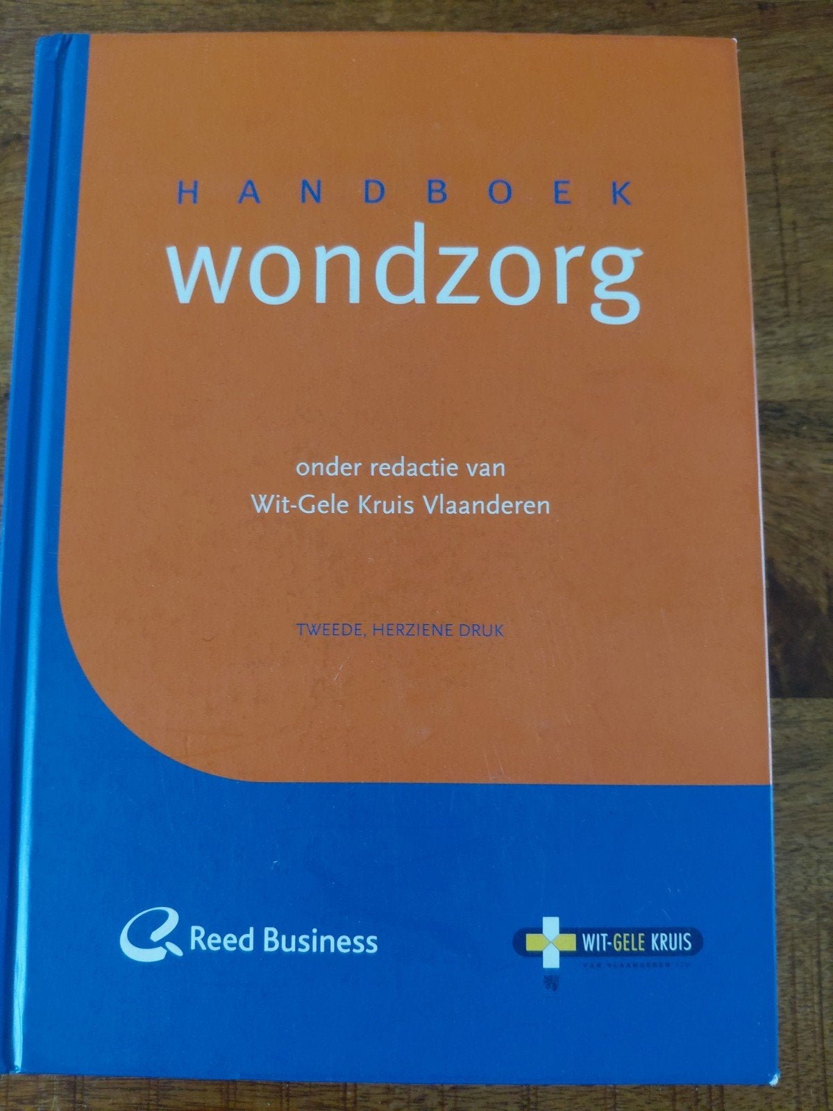 Handboek Wondzorg - Tweede Herzien Druk, Wit-Gele Kruis Vlaanderen, Zo goed als nieuw, Beta, HBO