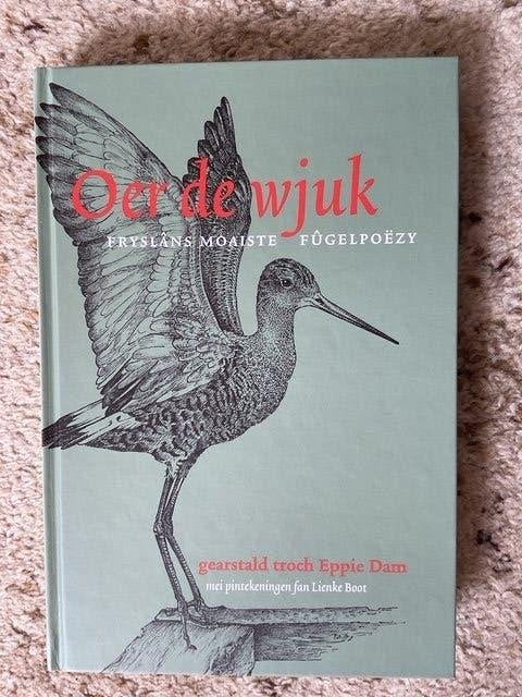 Fryslâns moaiste fûgelpoezi gearstâld troch Eppie Dam, Meerdere auteurs, Nieuw, Ophalen of Verzenden, Eppie Dam