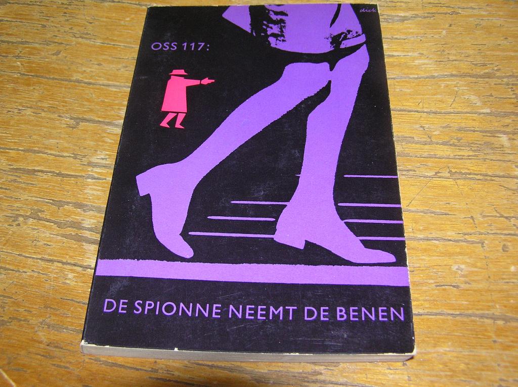 O.S.S. 117: de spionne neemt de benen - Jean Bruce, Ophalen of Verzenden, Zo goed als nieuw, Jean Bruce