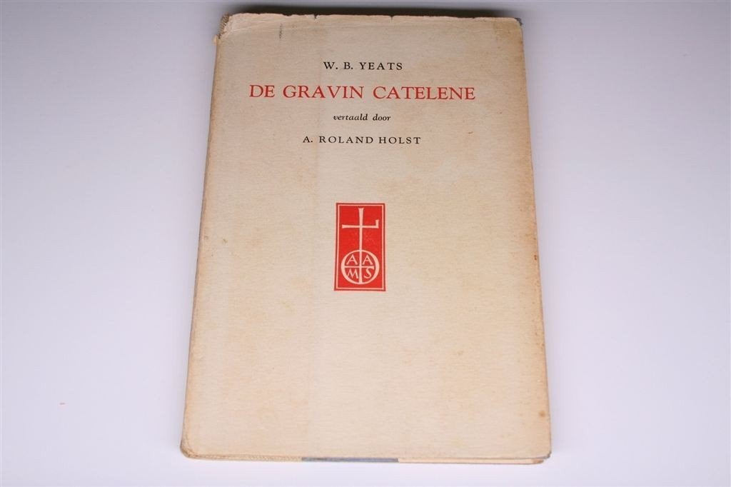 W.B. Yeats — De Gravin Catelene [1e Druk, Stols 1941], Ophalen of Verzenden, Gelezen, Personen