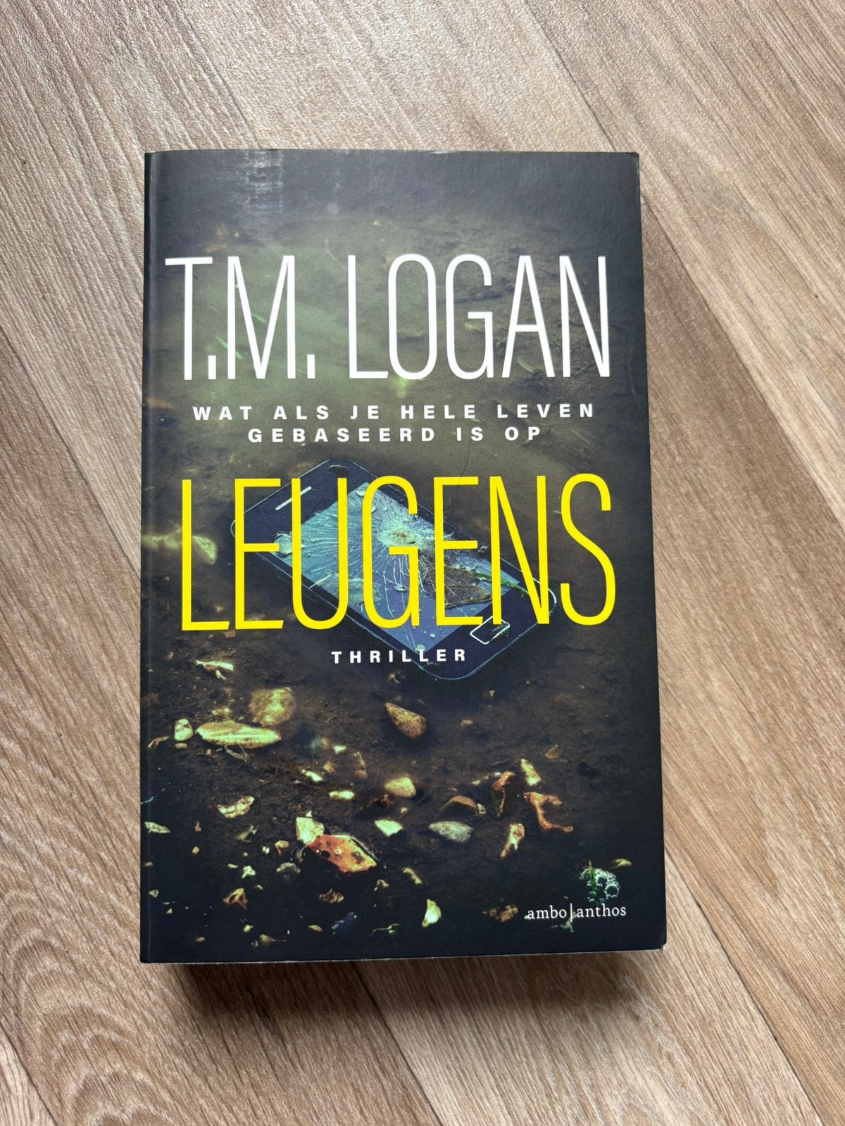 T.M. Logan - Leugens, Ophalen of Verzenden, Zo goed als nieuw, T.M. Logan, Nederland