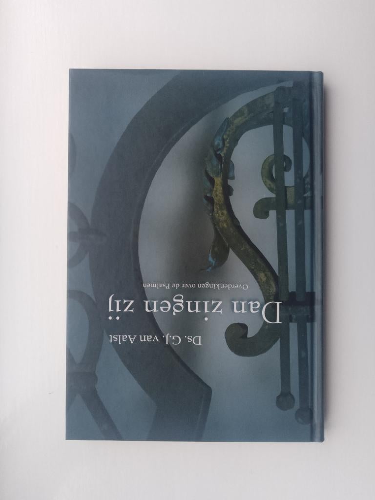 Dan zingen zij - ds. G.J. van Aalst, G.J. van Aalst, Christendom | Protestants, Ophalen of Verzenden, Zo goed als nieuw