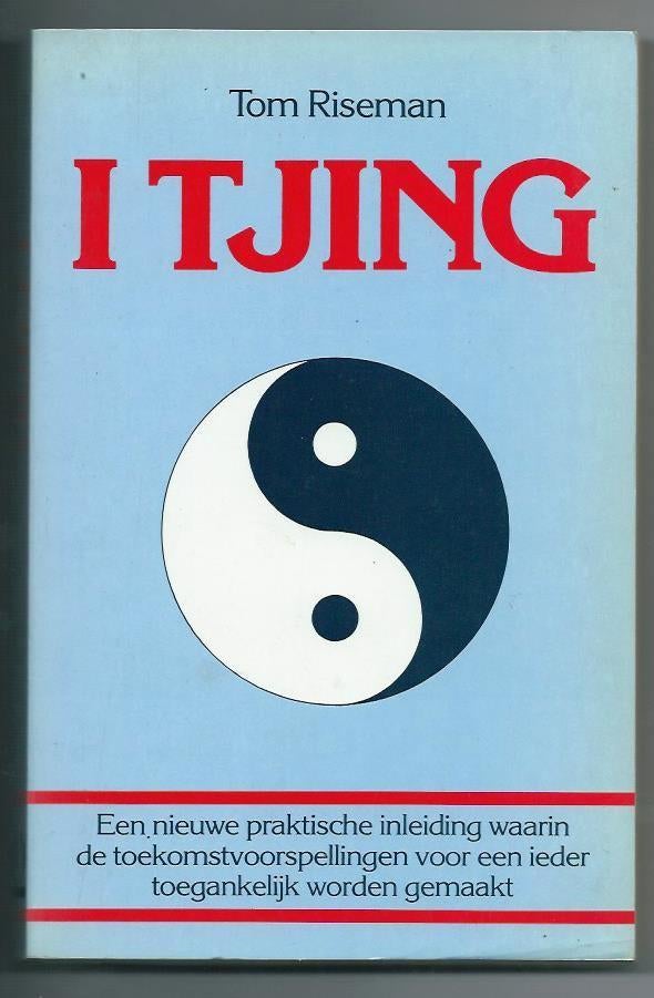 I Tjing - Tom Riseman, Boeken, Esoterie en Spiritualiteit, Zo goed als nieuw, Achtergrond en Informatie, Overige onderwerpen, Ophalen of Verzenden