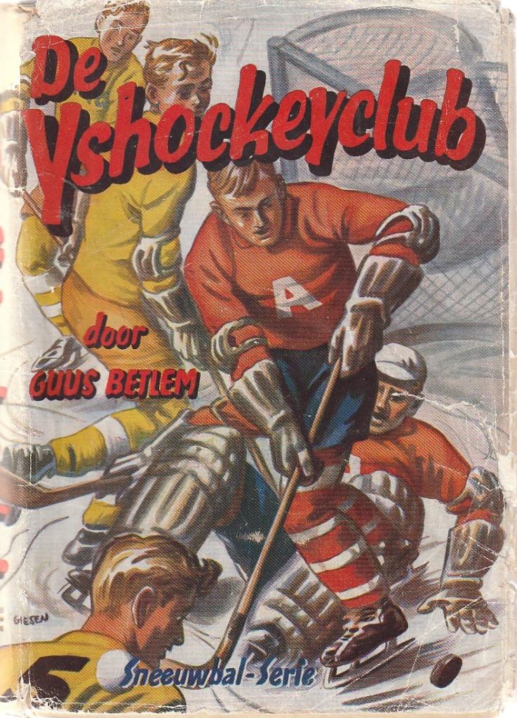 De Yshockeyclub door Guus Betlem, Boeken, Ophalen of Verzenden, Gelezen