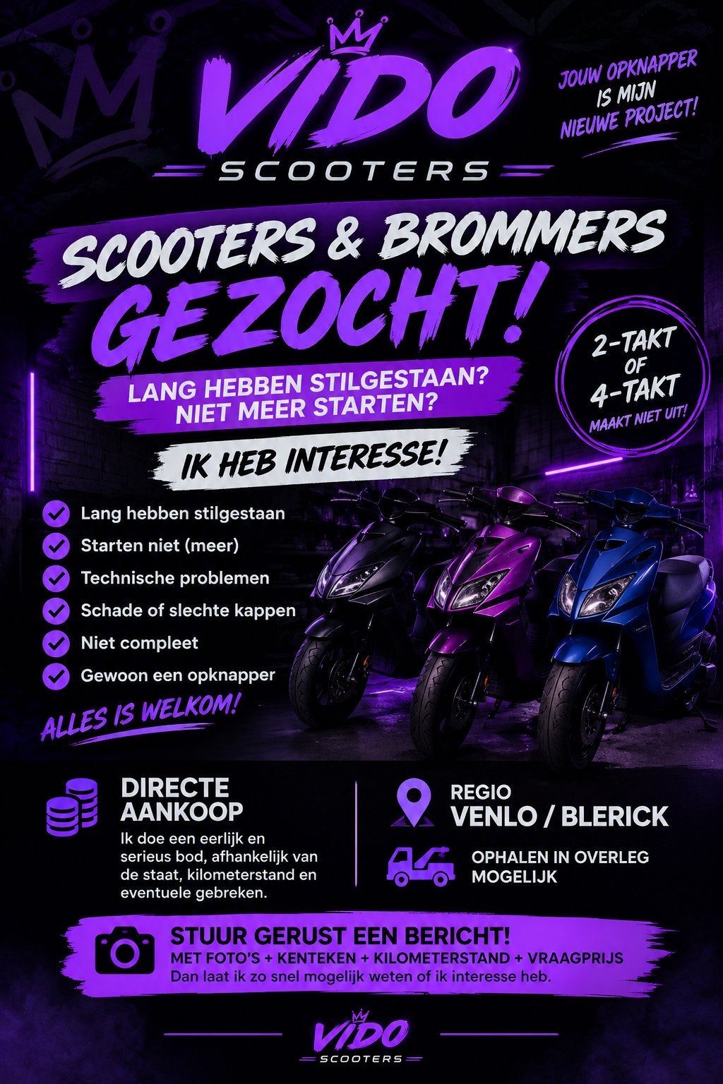 Scooters brommers gezocht, Eén persoon