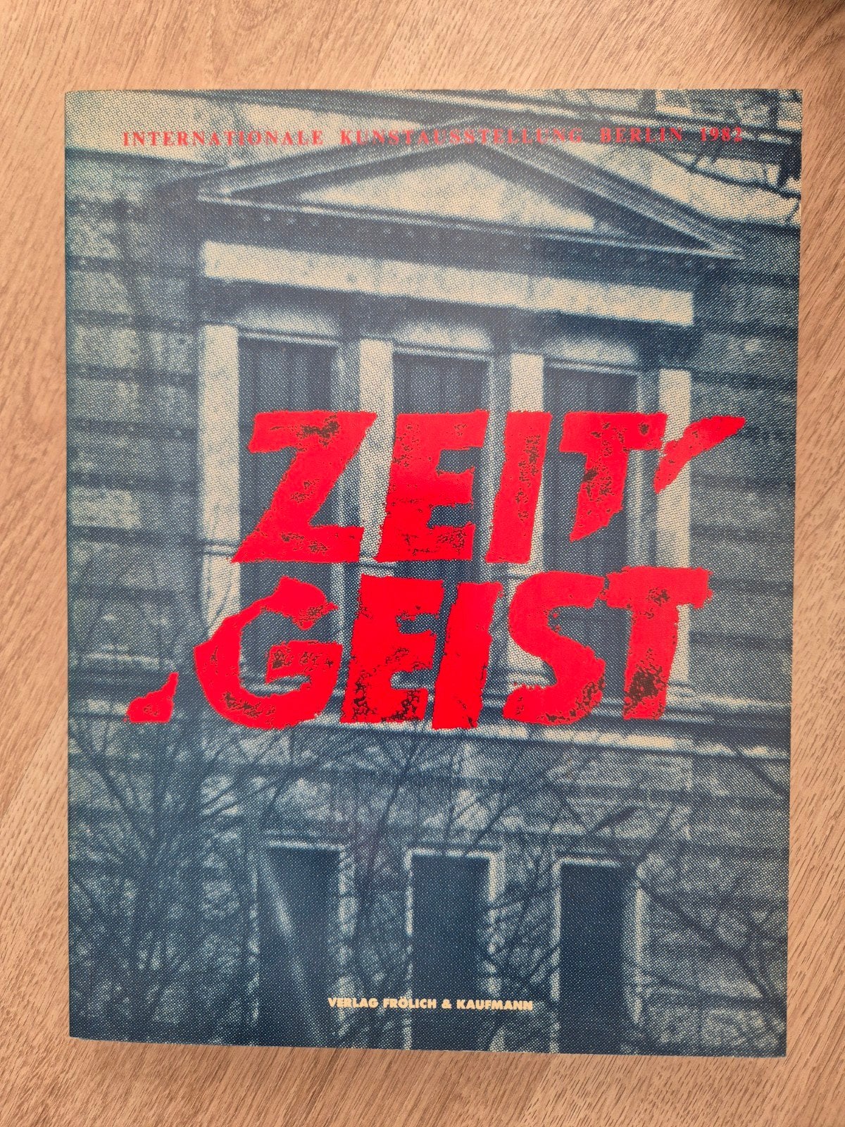 Catalogus Zeitgeist: Internationale Kunstausstellung Berlin, Ophalen of Verzenden, Zo goed als nieuw