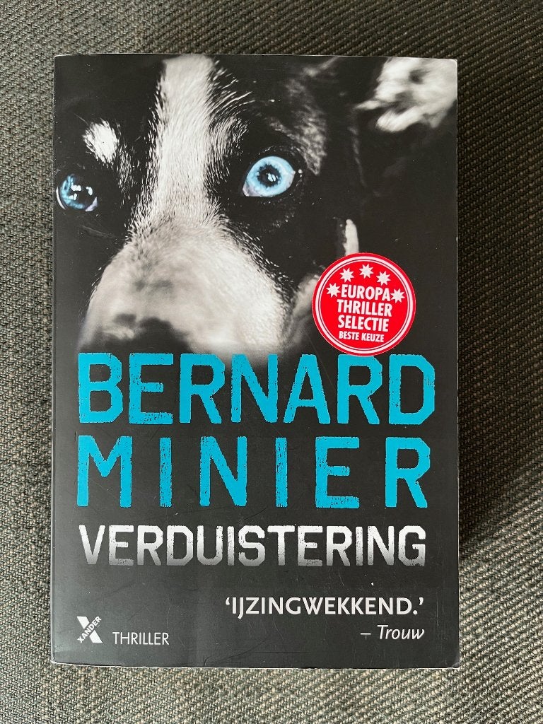 Bernard Minier - Verduistering., Boeken, Ophalen of Verzenden, Zo goed als nieuw, Bernard Minier