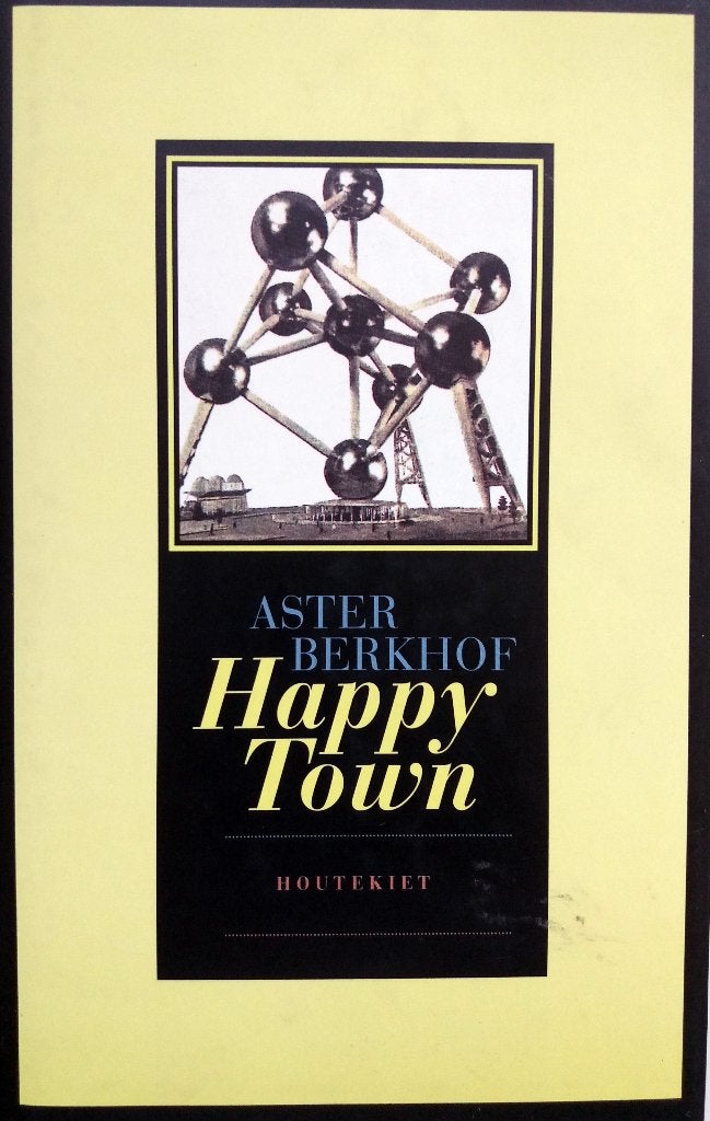 Aster Berkhof - Happy Town (Nederlandstalig), Boeken, Ophalen of Verzenden, Zo goed als nieuw, België