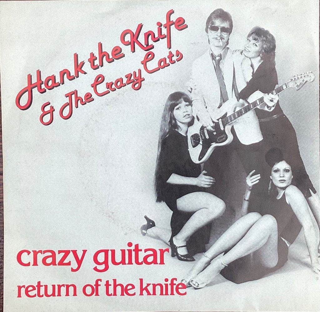 Hank the Knife & the Crazy Cats - Crazy guitar, Gebruikt, 7 inch, Ophalen of Verzenden, Pop