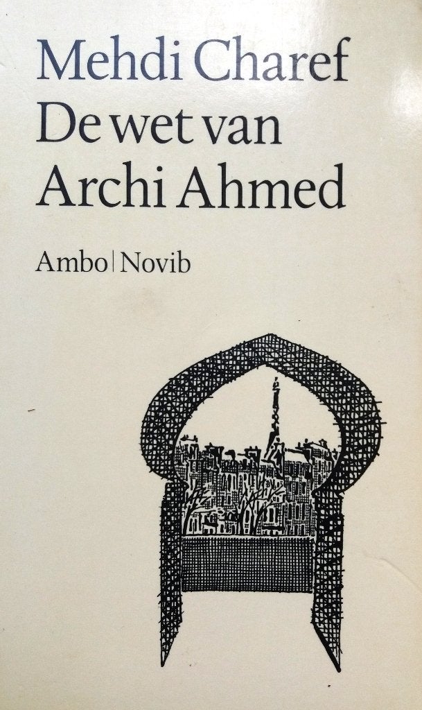 Mehdi Charef - De wet van Archi Ahmed, Ophalen of Verzenden, Gelezen, Wereld overig