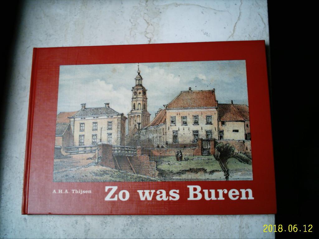 Zo was Buren(Erichem en Asch, A.H.A. Thijsen)., Ophalen of Verzenden, Zo goed als nieuw