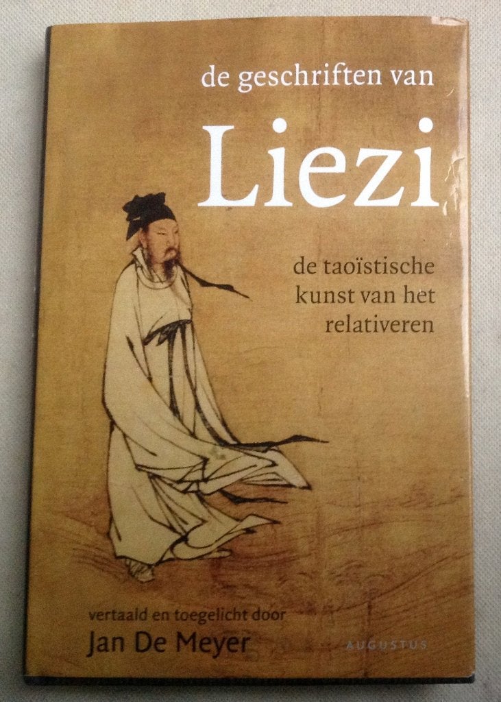 De geschriften van Liezi taoïstische kunst van relativeren, Verzenden, Gelezen, Lie Yukou Jan De Meyer