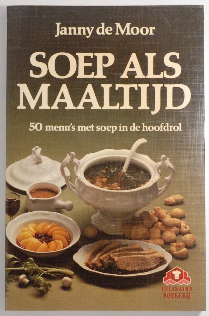 Kookboek Soep als Maaltijd – Janny de Moor (1985), Boeken, Verzenden, Zo goed als nieuw, Voorgerechten en Soepen