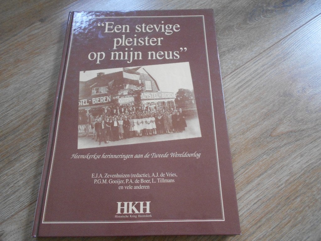 E.J.A. Zevenhuizen `` Een stevige pleister op mijn neus``, Ophalen of Verzenden, Tweede Wereldoorlog, Zo goed als nieuw, Overige onderwerpen