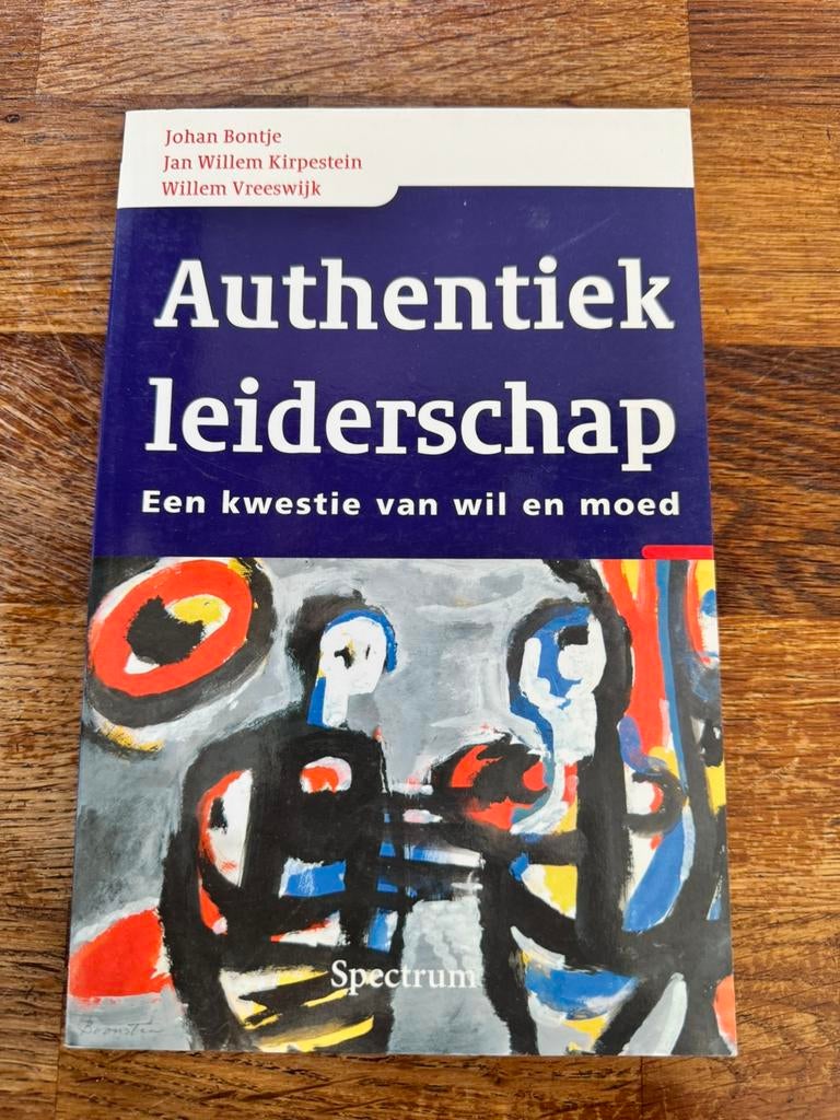 Boek Johan Bontje - Authentiek Leiderschap, Ophalen of Verzenden, Zo goed als nieuw, J. Bontje; J. Kirpestein; W. Vreeswijk