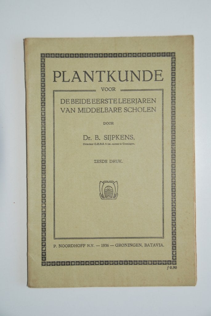 Plantkunde - B. Sijpkens uit 1936 voor MULO Scholen Planten, Verzenden