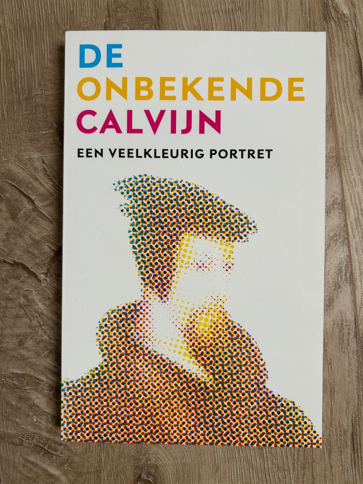 De onbekende Calvijn - E.A. de Boer en P. van de Breevaart, Ophalen of Verzenden, Zo goed als nieuw