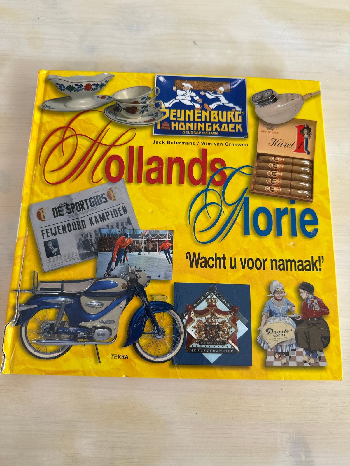 Hollands Glorie: Wacht u voor namaak! (Boek), Ophalen of Verzenden, Gelezen, Nederland