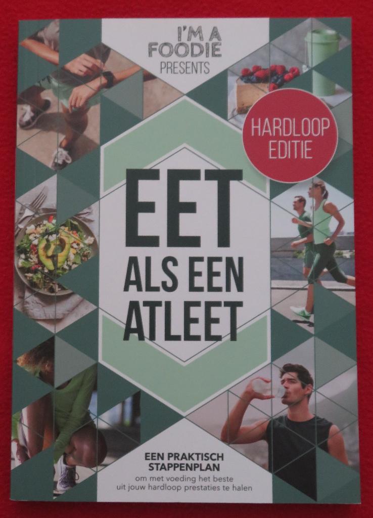 Eet als een atleet + Eet als een expert + Hardloop editie, Boeken, Ophalen, Nieuw, Overige typen