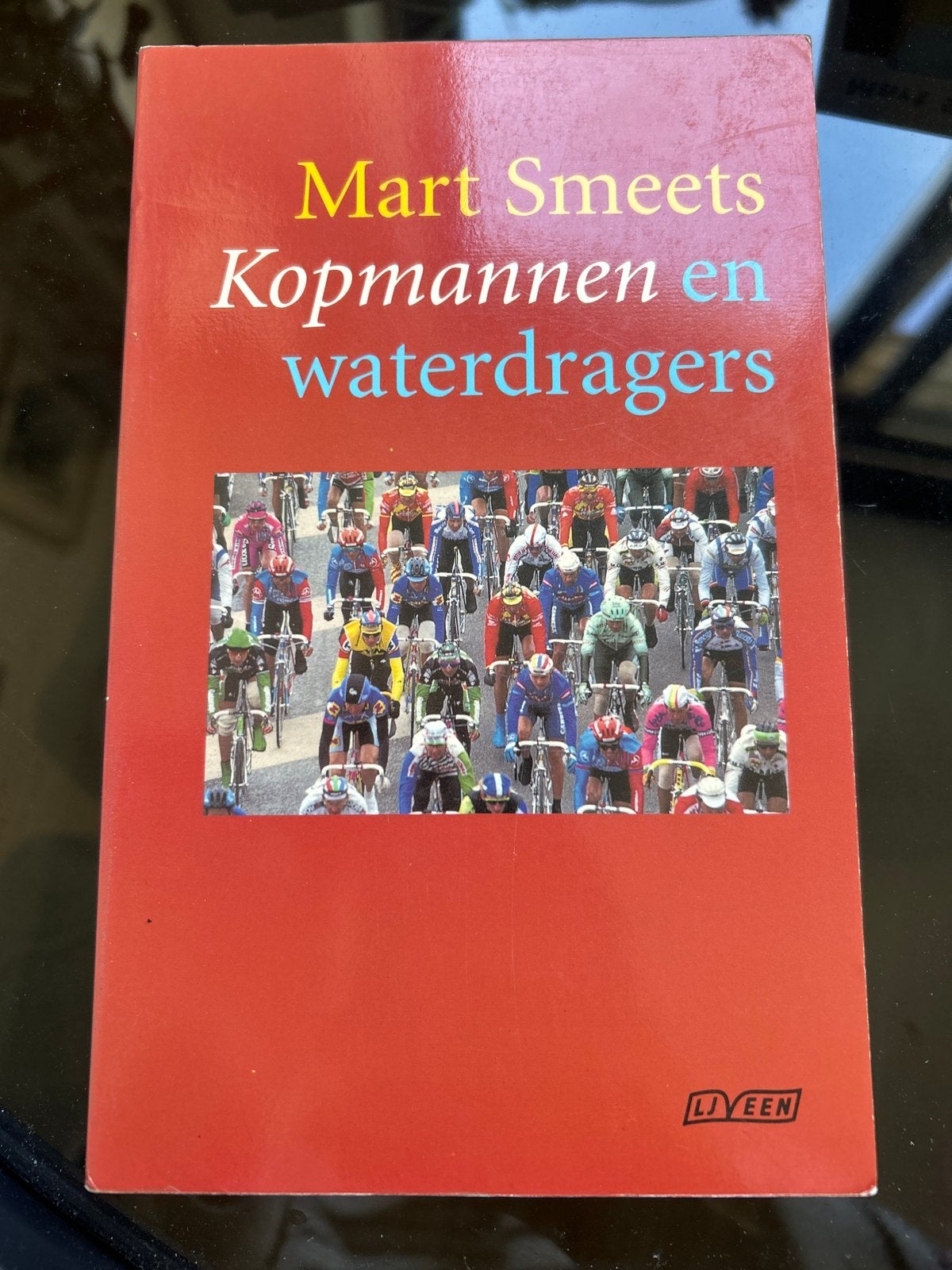 Mart Smeets - Kopmannen en waterdragers (Tour de France), Ophalen of Verzenden, Gelezen, Lopen en Fietsen