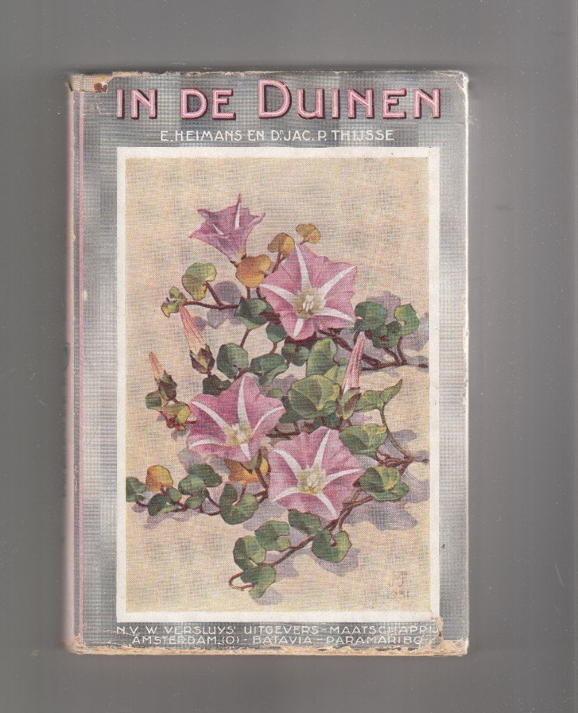In de duinen / E.Heimans / Jac.P.Thijsse / 1932, Gelezen, Heimans / Thijsse, Ophalen of Verzenden, Overige onderwerpen