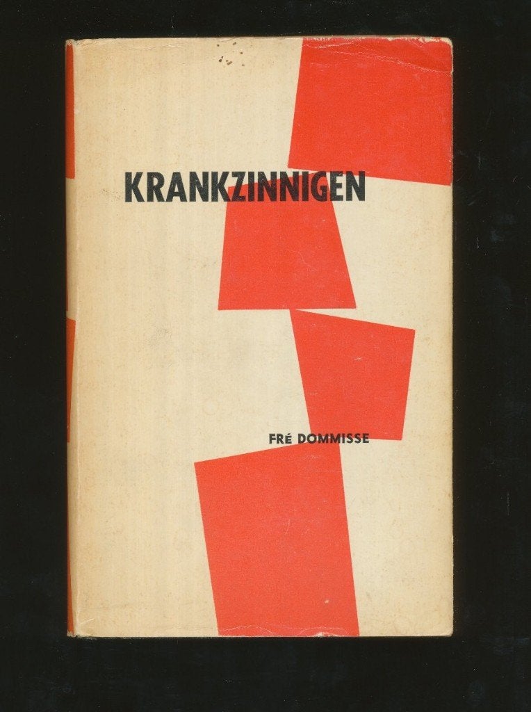 DOMMISSE, F: Krankzinnigen, Gelezen, Dommisse, F, Ophalen of Verzenden, Nederland