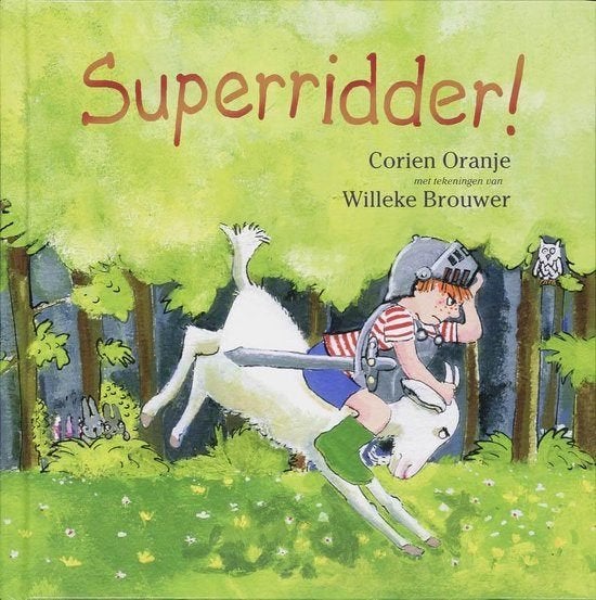 Superridder Corien Oranje 9789085430735, Ophalen of Verzenden, Zo goed als nieuw, Corien Oranje